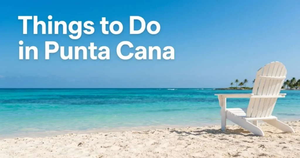 A pristine, empty stretch of Bavaro Beach with turquoise water and a white chair, highlighting the best things to do in Punta Cana.