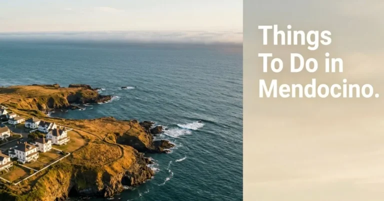 Aerial view of Mendocino village headlands at golden hour with Things To Do in Mendocino text overlay, Pacific Ocean backdrop.