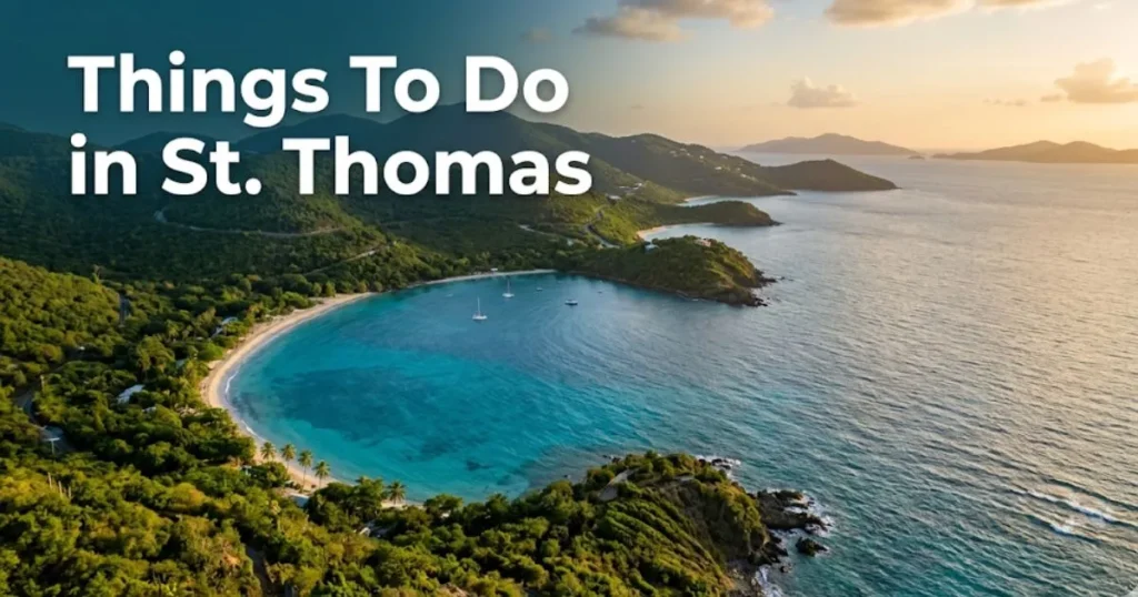 Aerial view of St. Thomas USVI turquoise coastline with headline text Things To Do in St. Thomas for 2026 travel guide.