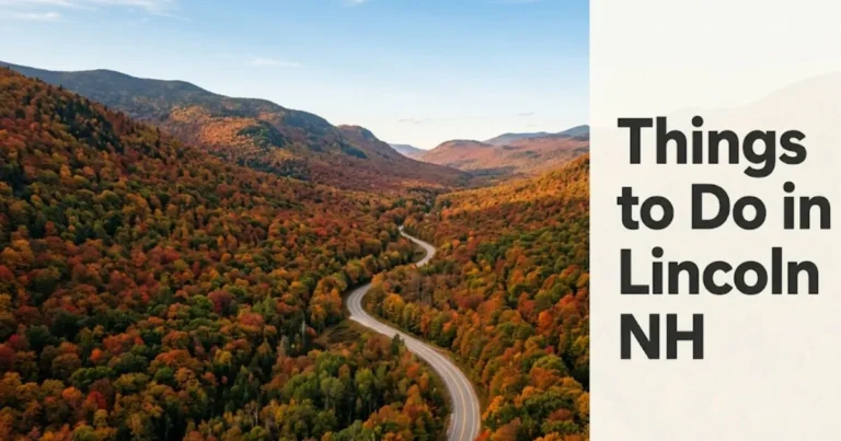 Aerial view of White Mountains fall foliage valley with editorial headline reading things to do in Lincoln NH