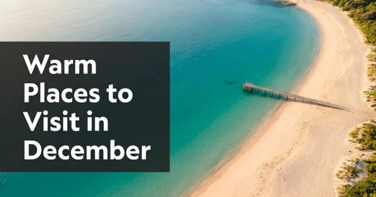 Aerial view of a white-sand beach with turquoise water and headline text reading Warm Places to Visit in December for a US travel guide.