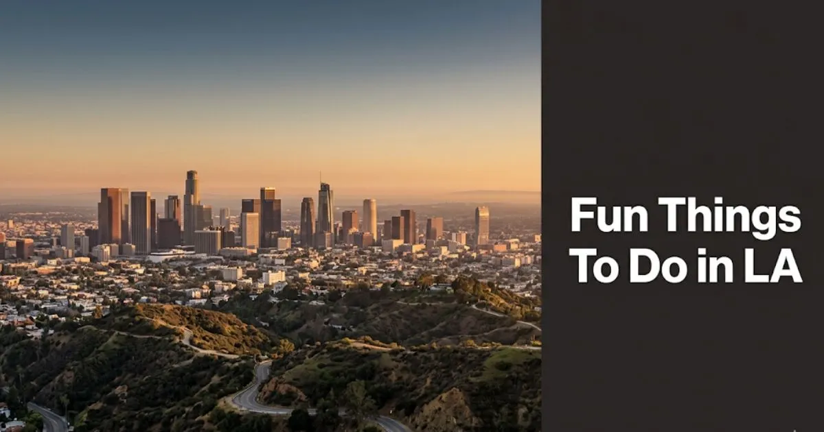 Fun things to do in LA shown through a golden-hour aerial view of the Los Angeles skyline from Griffith Park, 2026 travel guide.