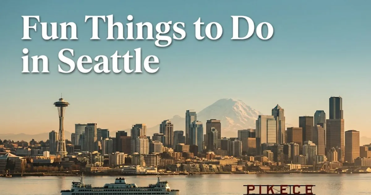 Fun things to do in Seattle guide hero image showing Seattle skyline with Space Needle and Mount Rainier at golden hour.