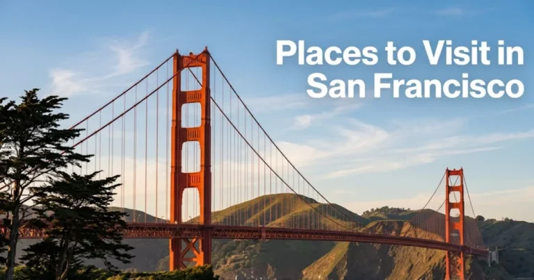 Golden Gate Bridge at golden hour with Places to Visit in San Francisco overlay text, Battery Spencer viewpoint, San Francisco travel guide hero banner.