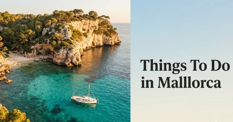 Golden-hour aerial view of a Mallorca limestone cove with turquoise water and headline text reading Things To Do in Mallorca