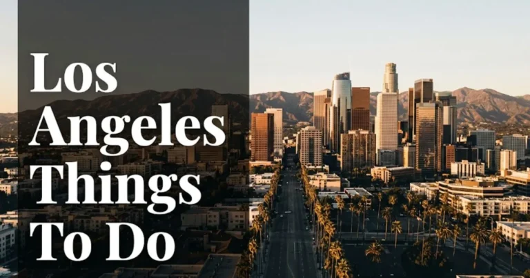Los Angeles things to do guide 2026, aerial golden-hour view of LA skyline with Santa Monica Mountains and palm trees.