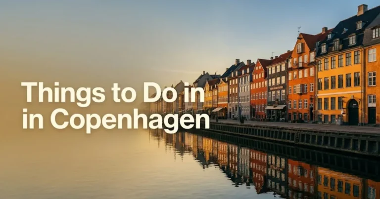 Nyhavn canal at golden hour in Copenhagen, Denmark, with colored merchant houses reflecting on the water, headline reading Things to Do in Copenhagen