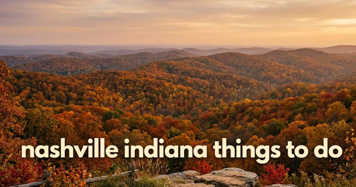 Panoramic fall forest view from an overlook at Brown County State Park in Nashville, Indiana, with a headline overlay listing top things to do.