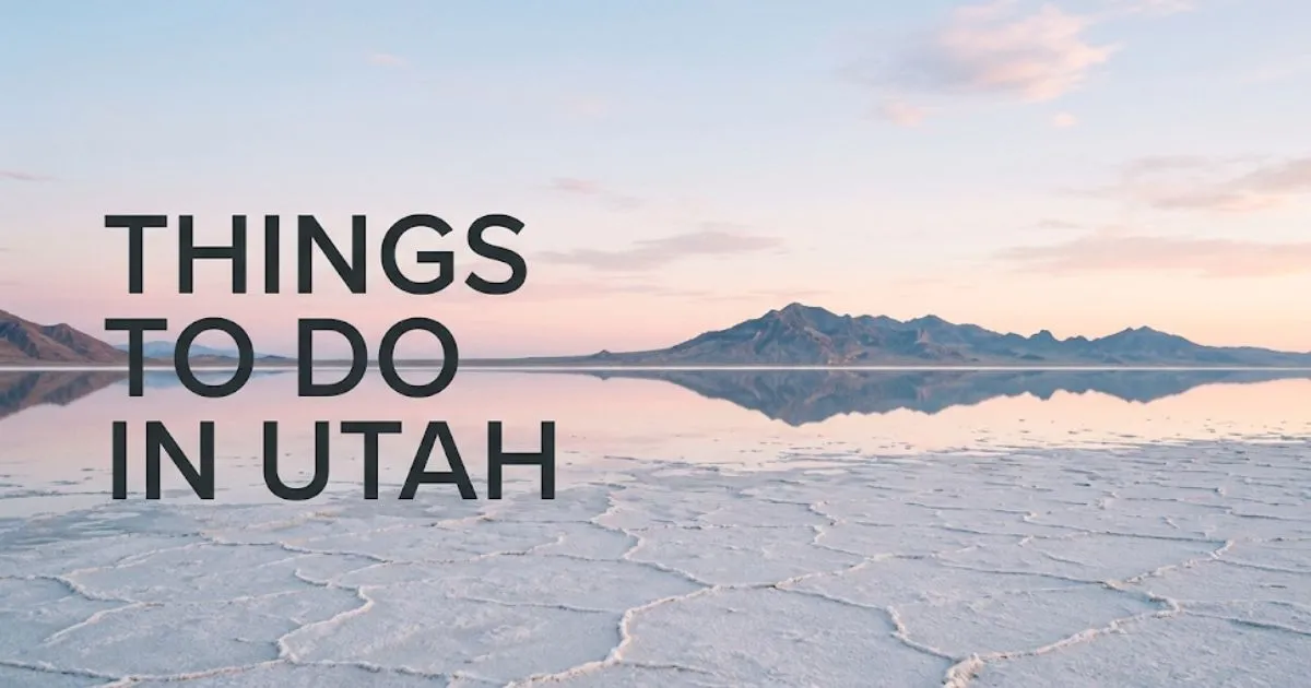 Sunrise mirror reflection on Utah's Bonneville Salt Flats with Things to Do in Utah title text overlay.