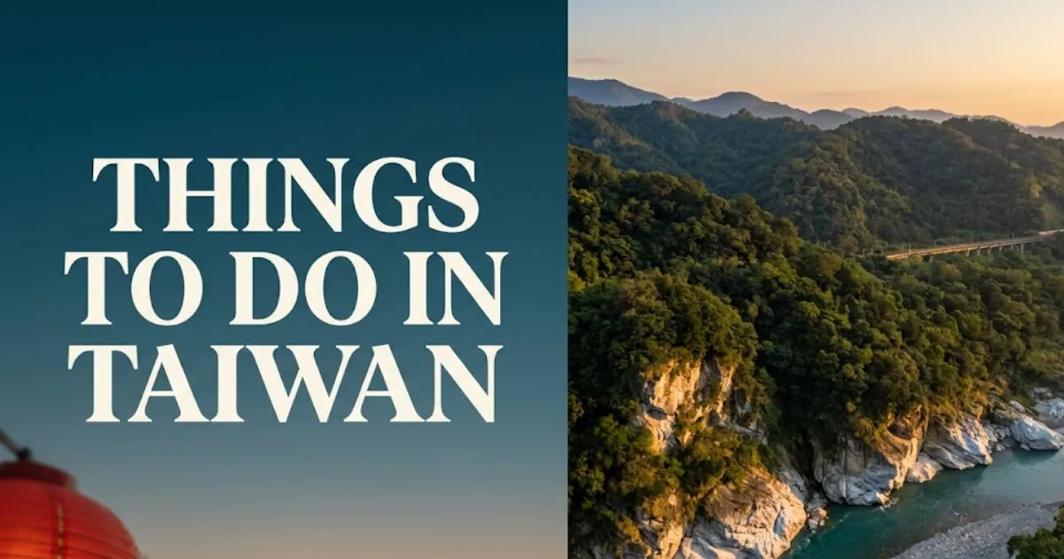 Taroko Gorge marble canyon and mountain landscape in Taiwan with headline things to do in taiwan overlay