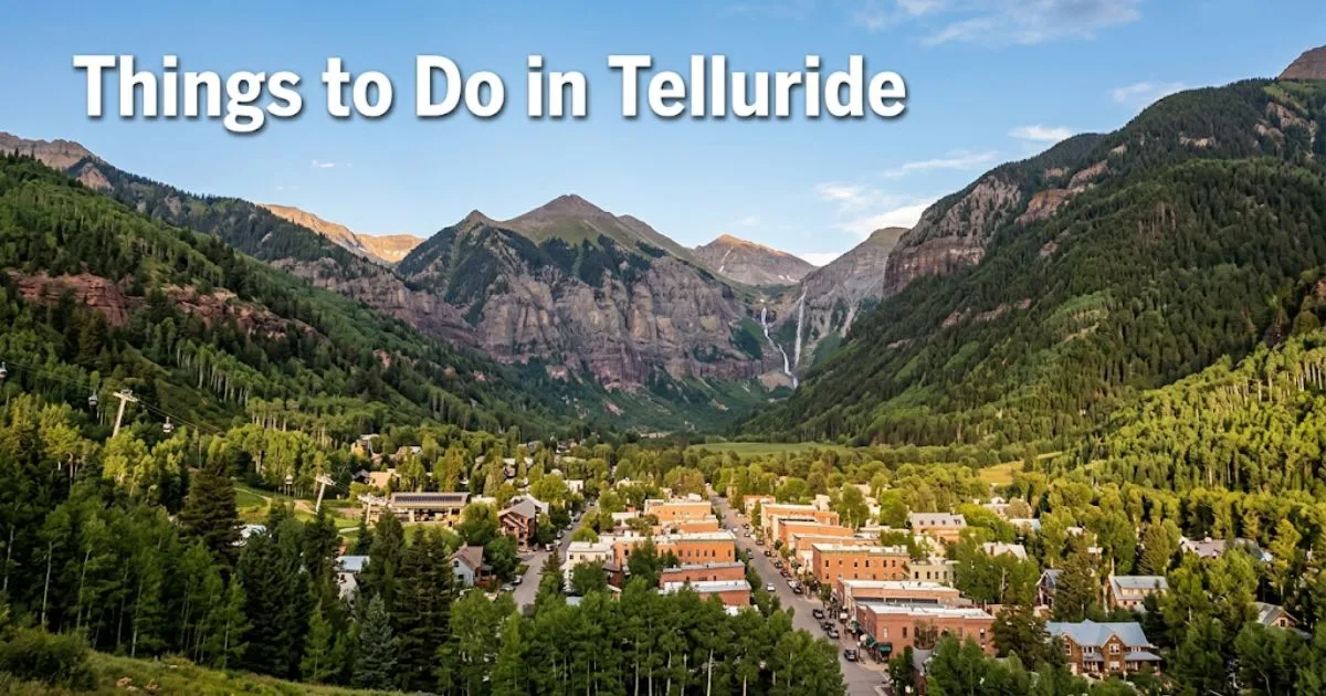 Telluride Colorado box canyon with Victorian town, gondola, and Bridal Veil Falls visible, headline text Things to Do in Telluride overlaid on the sky.