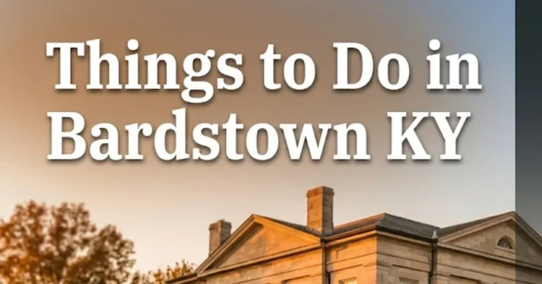 Things to do in Bardstown KY travel guide hero image showing Courthouse Square at golden hour with editorial text overlay.