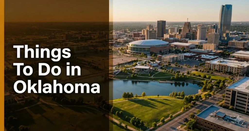 Things to do in Oklahoma guide showing Oklahoma City skyline and Scissortail Park at golden hour from aerial view