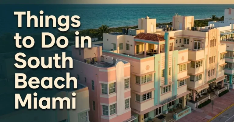 Things to do in South Beach Miami guide featuring Art Deco Historic District facades along Ocean Drive at golden hour