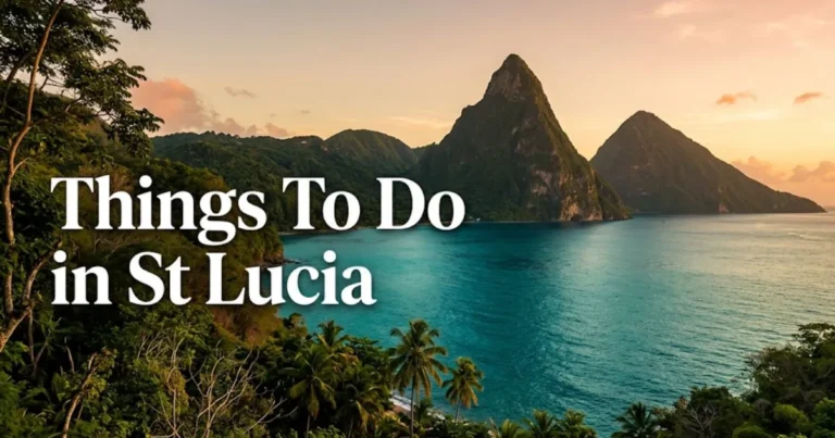 Things to do in St Lucia hero banner featuring the twin Pitons at golden hour from a coastal tropical viewpoint.