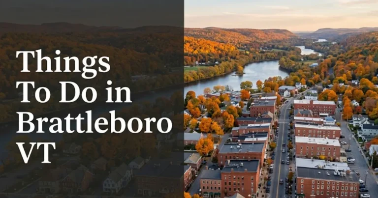 Aerial view of Brattleboro VT in fall foliage with text overlay reading Things To Do in Brattleboro VT