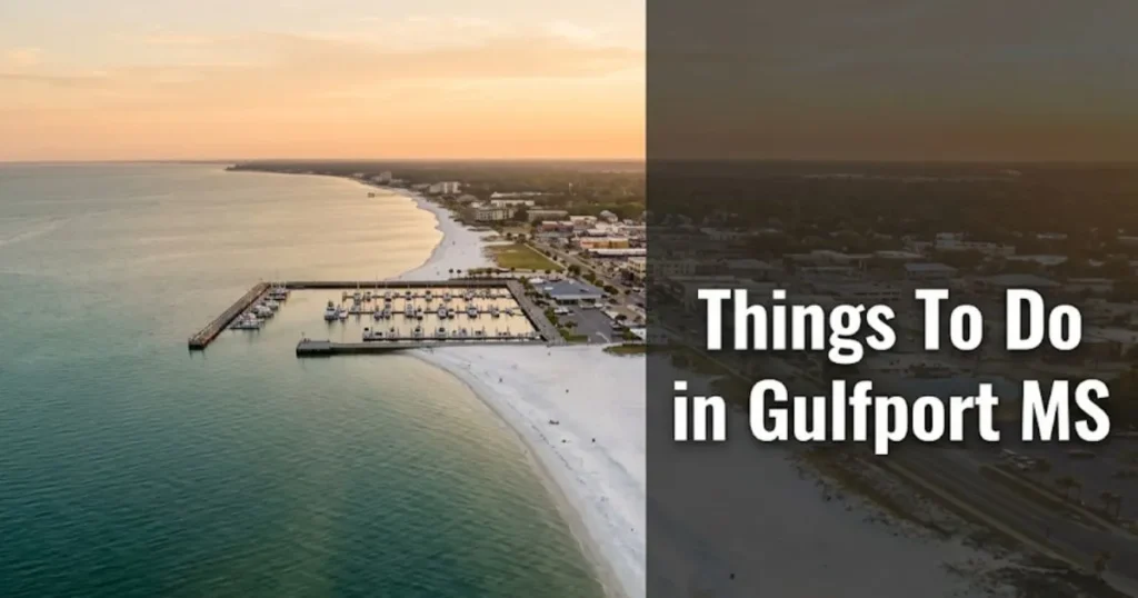 Aerial view of Gulfport MS coastline at sunset with Things To Do in Gulfport MS headline text overlay, Gulf of Mexico shoreline.