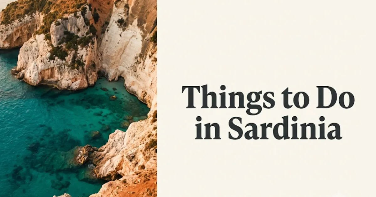 Aerial view of a turquoise Gulf of Orosei cove in Sardinia with text overlay reading Things to Do in Sardinia