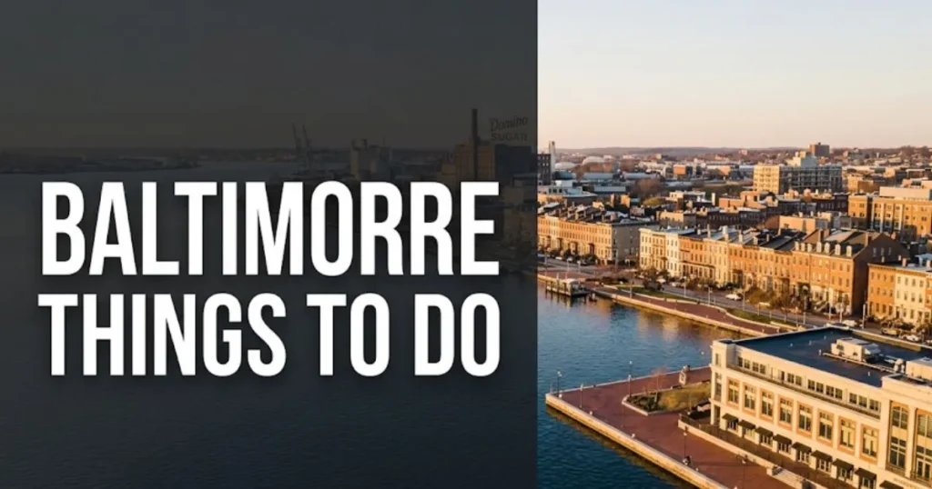 Baltimore things to do guide showing Inner Harbor waterfront skyline and rowhouses at golden hour, 2026 travel guide.