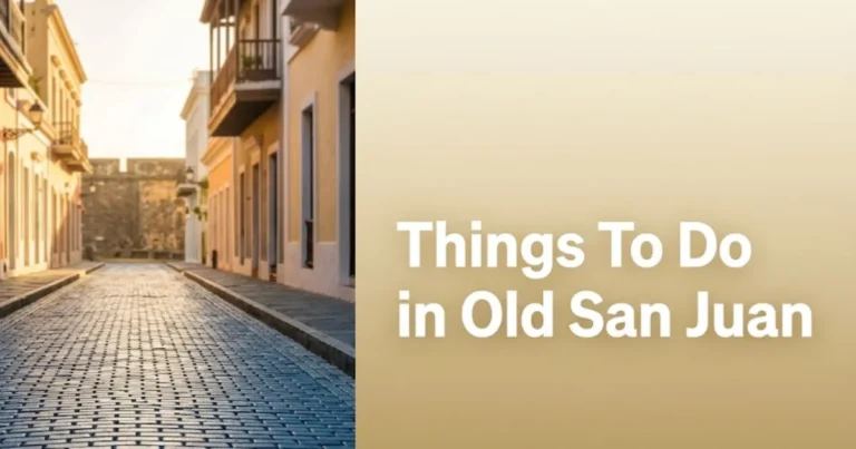 Cobblestone street in Old San Juan at golden hour with colonial facades, travel guide hero image for things to do in old san juan