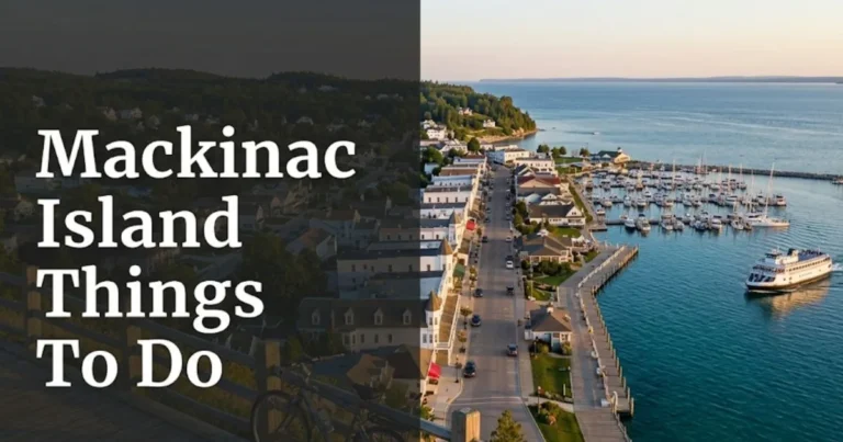 Mackinac Island things to do guide showing the Victorian waterfront harbor and Lake Huron from above with a ferry arriving.