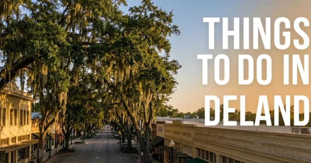 Things to do in DeLand Florida guide showing historic Woodland Boulevard at golden hour with oak canopy