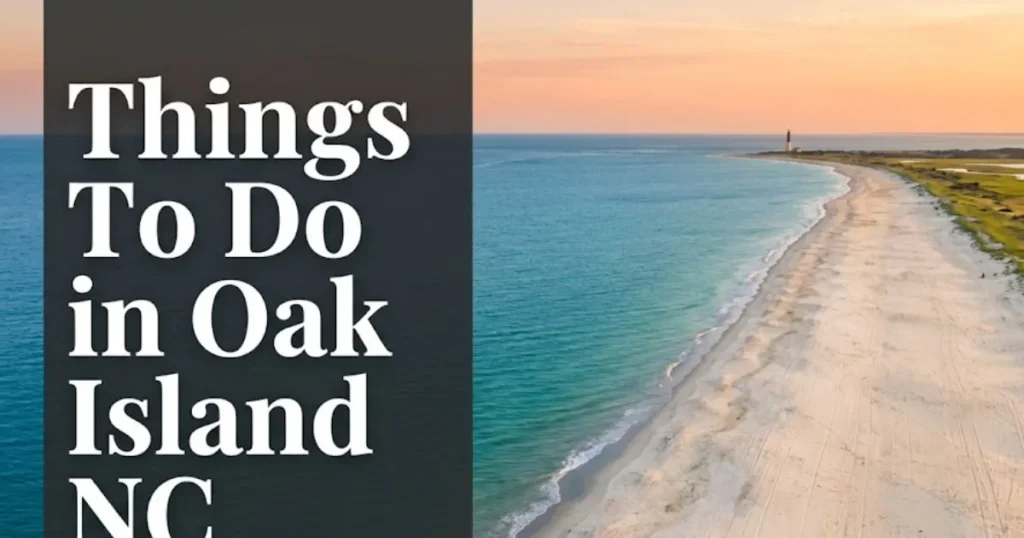 Things to do in Oak Island NC aerial view of barrier island beach at golden hour with lighthouse in the distance